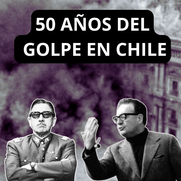 La columna de Pedro Brieger: 50 años del golpe en Chile